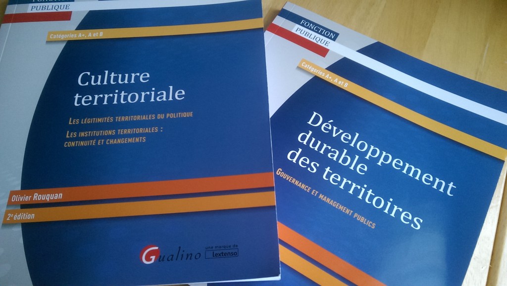 RAPPEL : deux ouvrages de référence sur les territoires – utiles aux prépa concours des cadres A et&nbsp;A+